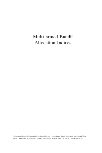 Multi-Armed Bandit Allocation Indices, 2nd Edition