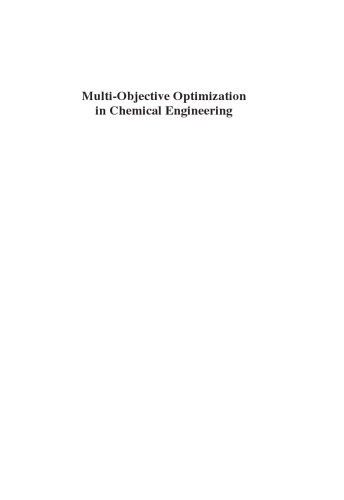 Multi-Objective Optimization in Chemical Engineering: Developments and Applications