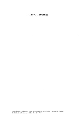 Natural Enemies: The Population Biology of Predators, Parasites and Diseases