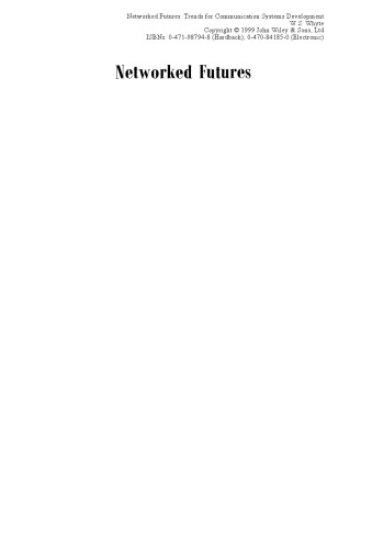 Networked Futures: Trends for Communication Systems Development