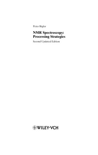NMR Spectroscopy: Processing Strategies, Second Updated Edition