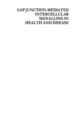 Novartis Foundation Symposium 219 - Gap Junction-Mediated Intercellular Signalling in Health and Disease