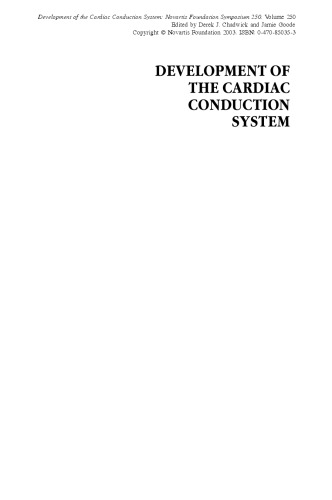 Development of the Cardiac Conduction System: Novartis Foundation Symposium 250