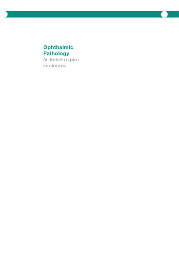 Ophthalmic Pathology: An Illustrated Guide for Clinicians