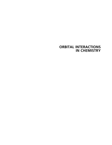 Orbital Interactions in Chemistry, Second Edition