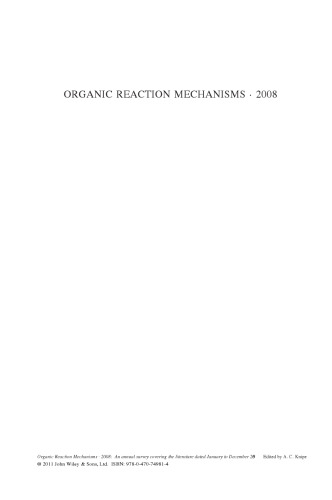 Organic Reaction Mechanisms · 2008: An annual survey covering the literature dated January to December 2008