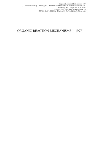 Organic Reaction Mechanisms 1997: An Annual Survey Covering the Literature Dated December 1996 to November 1997