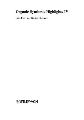 Organic Synthesis Highlights IV