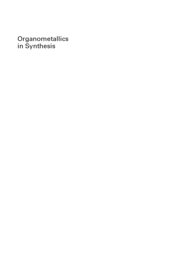 Organometallics in Synthesis: A Manual