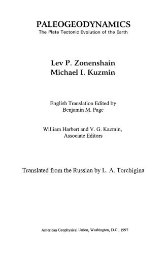 Paleogeodynamics: The Plate Tectonic Evolution of the Earth