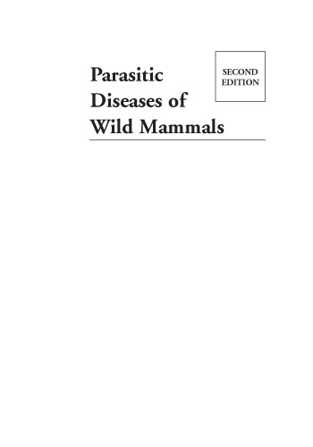 Parasitic Diseases of Wild Mammals, Second Edition