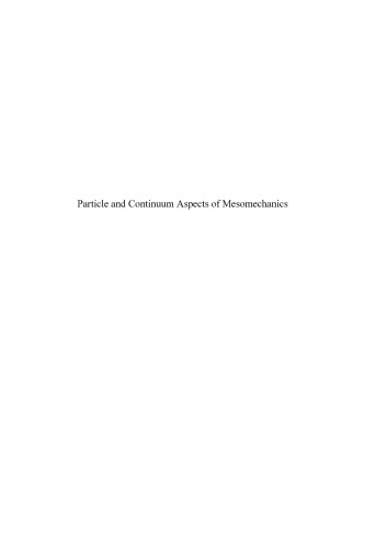 Particle and Continuum Aspects of Mesomechanics