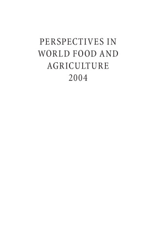 Perspectives in World Food and Agriculture 2004