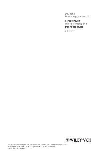 Perspektiven der Forschung und ihrer Förderung: 2007-2011