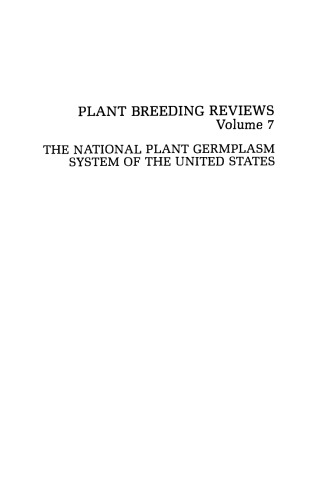 Plant Breeding Reviews: The National Plant Germplasm System of the United States, Volume 7