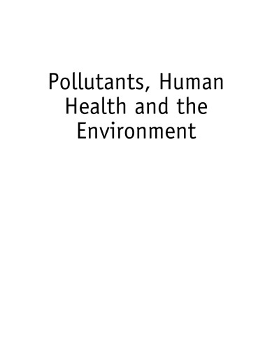 Pollutants, Human Health and the Environment: A Risk Based Approach
