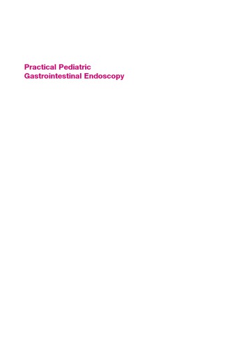 Practical Pediatric Gastrointestinal Endoscopy, Second Edition