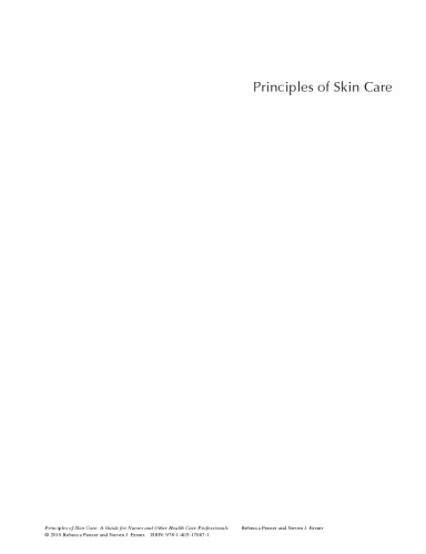 Principles of Skin Care: A Guide for Nurses and Other Health Care Professionals
