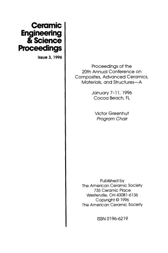 Proceedings of the 20th Annual Conference on Composites, Advanced Ceramics, Materials, and Structures - A: Ceramic Engineering and Science Proceedings, Volume 17, Issue 3
