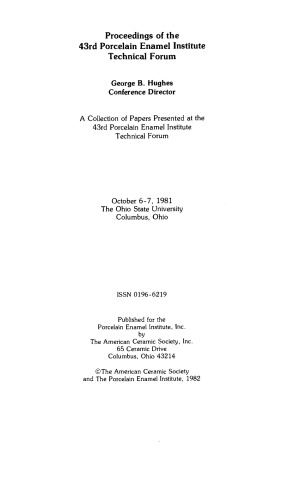 Proceedings of the 43rd Porcelain Enamel Institute Technical Forum: Ceramic Engineering and Science Proceedings, Volume 3, Issue 5/6