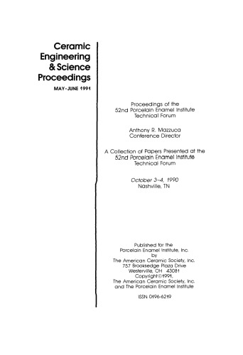 Proceedings of the 52nd Porcelain Enamel Institute Technical Forum: Ceramic Engineering and Science Proceedings, Volume 12, Issue 5/6