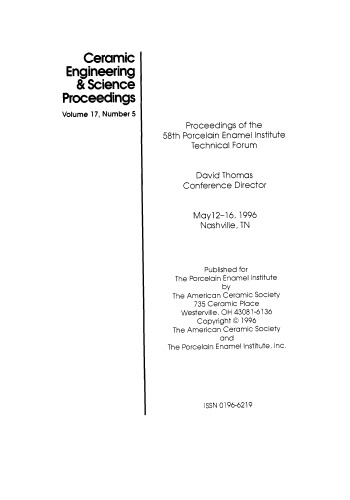 Proceedings of the 58th Porcelain Enamel Institute Technical Forum: Ceramic Engineering and Science Proceedings, Volume 17, Issue 5