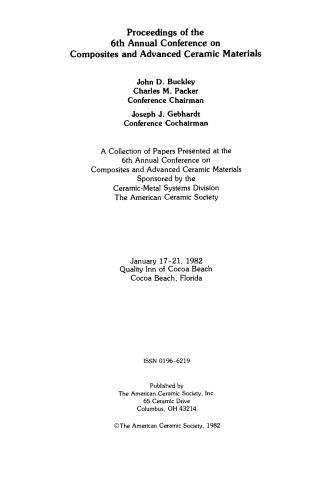 Proceedings of the 6th Annual Conference on Composites and Advanced Ceramic Materials: Ceramic Engineering and Science Proceedings, Volume 3, Issue 9/10