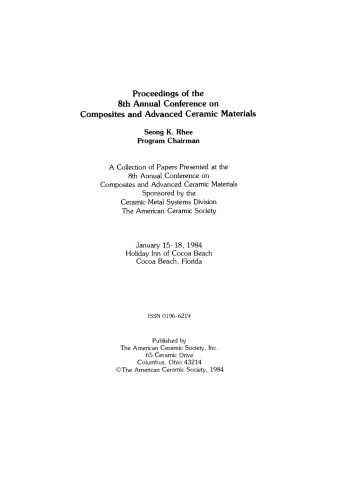Proceedings of the 8th Annual Conference on Composites and Advanced Ceramic Materials: Ceramic Engineering and Science Proceedings, Volume 5, 7/8