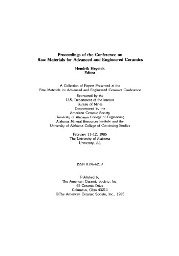 Proceedings of the Conference on Raw Materials for Advanced and Engineered Ceramics: Ceramic Engineering and Science Proceedings, Volume 6, Issue 9/10