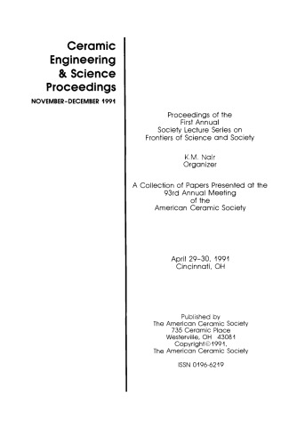Proceedings of the First Annual Society Lecture Series on Frontiers of Science and Society: Ceramic Engineering and Science Proceedings, Volume 12, Issue 11/12