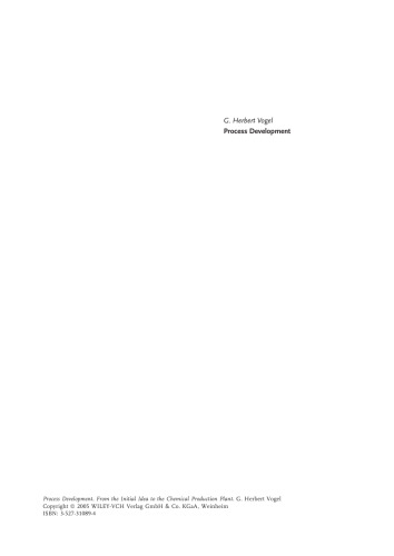 Process Development: From the Initial Idea to the Chemical Production Plant