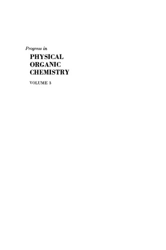 Progress in Physical Organic Chemistry, Volume 3
