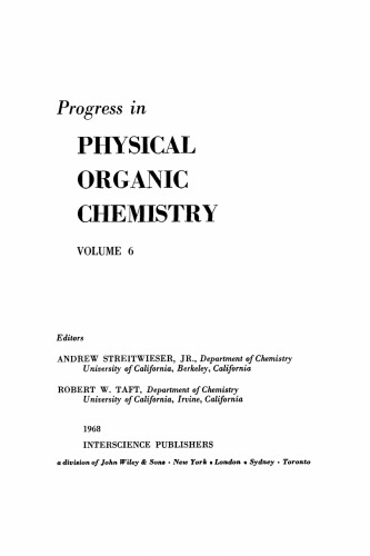 Progress in Physical Organic Chemistry, Volume 6