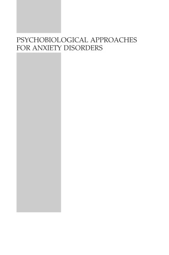 Psychobiological Approaches for Anxiety Disorders: Treatment Combination Strategies