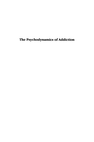 The Psychodynamics of Addiction