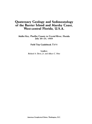 Quaternary Geology and Sedimentology of the Barrier Island And Marshy Coast, West-Central Florida, U.S.A.: Mullet Key, Pinellas County to Crystal River, Florida, July 20-23, 1989