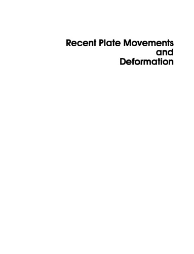 Recent Plate Movements and Deformation