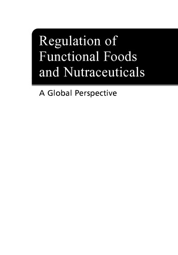 Regulation of Functional Foods and Nutraceuticals: A Global Perspective
