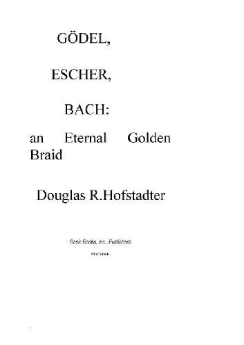Gödel, Escher, Bach: An Eternal Golden Braid