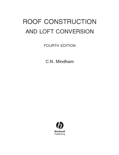 Roof Construction and Loft Conversion, Fourth Edition