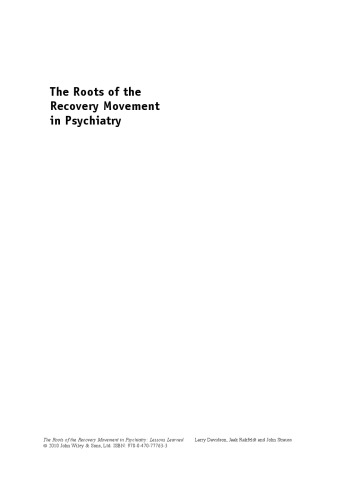 The Roots of the Recovery Movement in Psychiatry: Lessons Learned