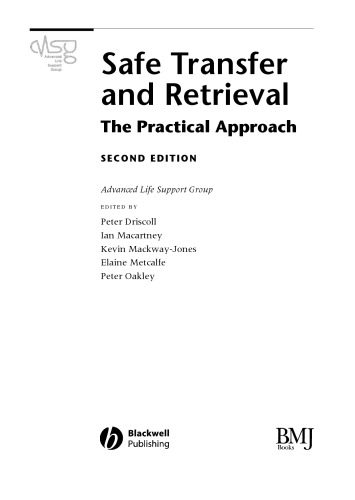 Safe Transfer and Retrieval: The Practical Approach, Second Edition