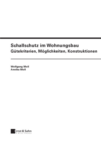 Schallschutz im Wohnungsbau: Gutekriterien, Moglichkeiten, Konstruktionen