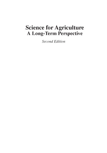 Science for Agriculture: A Long-Term Perspective, Second Edition
