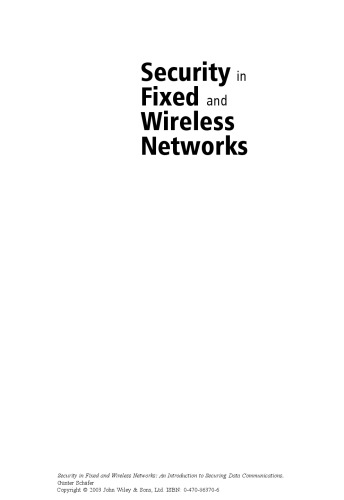 Security in Fixed and Wireless Networks: An Introduction to Securing Data Communications