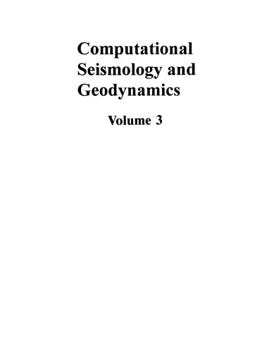 Selected Papers from Volumes 26 and 27 of Vychislitel'naya Seysmologiya