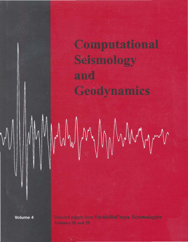 Selected Papers from Volumes 28 and 29 of Vychislitel'naya Seysmologiya