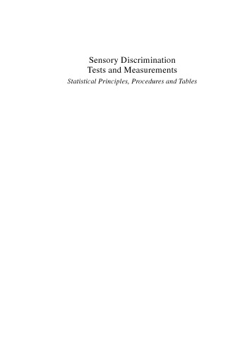 Sensory Discrimination Tests and Measurements: Statistical Principles, Procedures and Tables