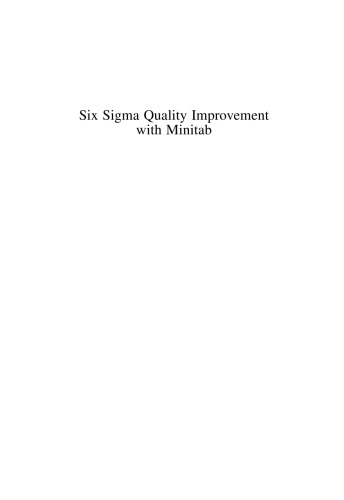 Six Sigma Quality Improvement with Minitab, Second Edition