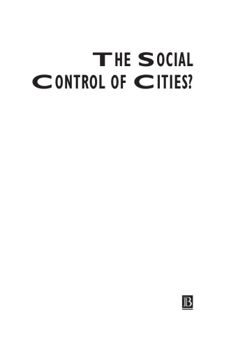 The Social Control of Cities?: A Comparative Perspective